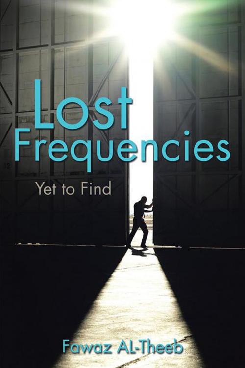 Cover of the book Lost Frequencies by Fawaz AL-Theeb, Partridge Publishing Singapore