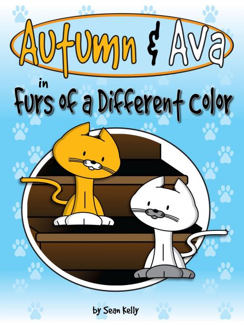Cover of the book Autumn & Ava by Sean Kelly, BookBaby