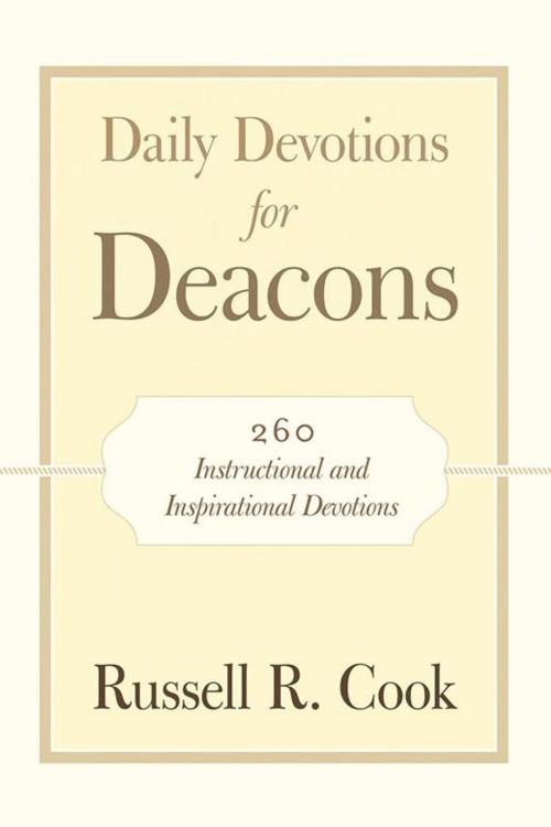 Cover of the book Daily Devotions for Deacons by Russell R. Cook, WestBow Press