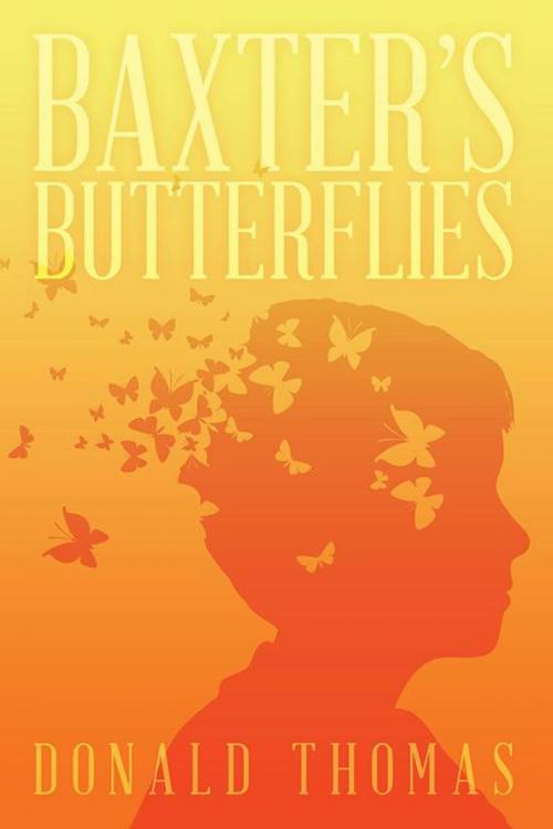 Cover of the book Baxter’S Butterflies by Donald Thomas, iUniverse