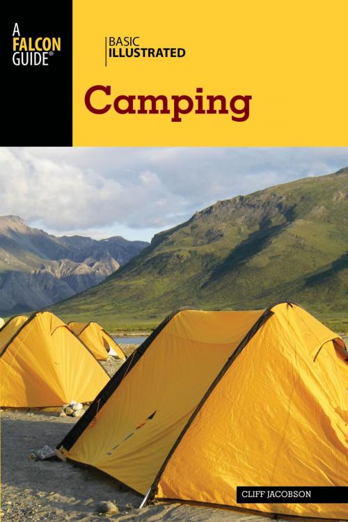 Cover of the book Basic Illustrated Camping by Cliff Jacobson, Falcon Guides