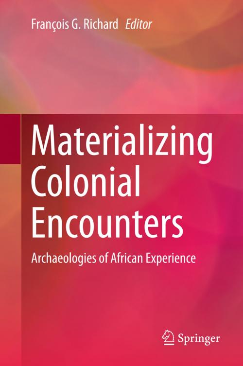 Cover of the book Materializing Colonial Encounters by , Springer New York