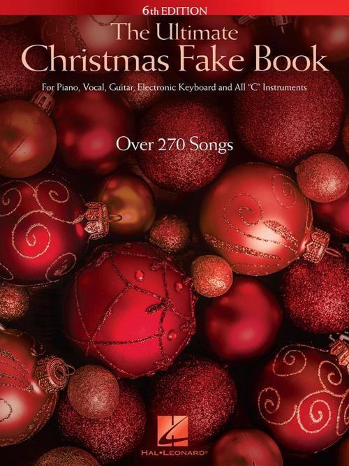 Cover of the book The Ultimate Christmas Fake Book by Hal Leonard Corp., Hal Leonard