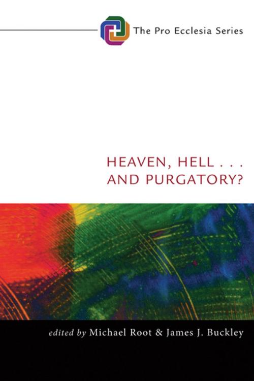 Cover of the book Heaven, Hell, . . . and Purgatory? by , Wipf and Stock Publishers