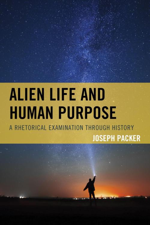 Cover of the book Alien Life and Human Purpose by Joseph Packer, Lexington Books