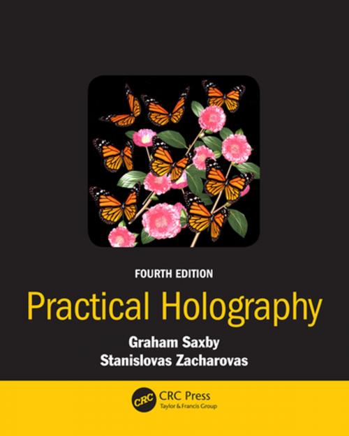Cover of the book Practical Holography by Graham Saxby, Stanislovas Zacharovas, CRC Press