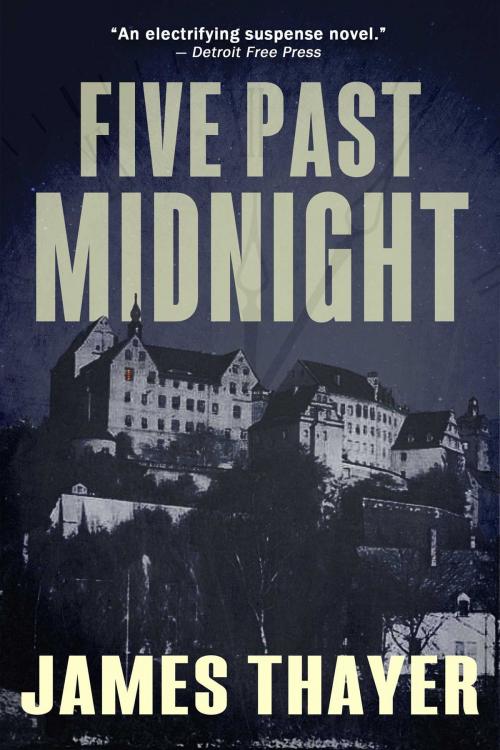 Cover of the book Five Past Midnight by James S Thayer, Simon & Schuster