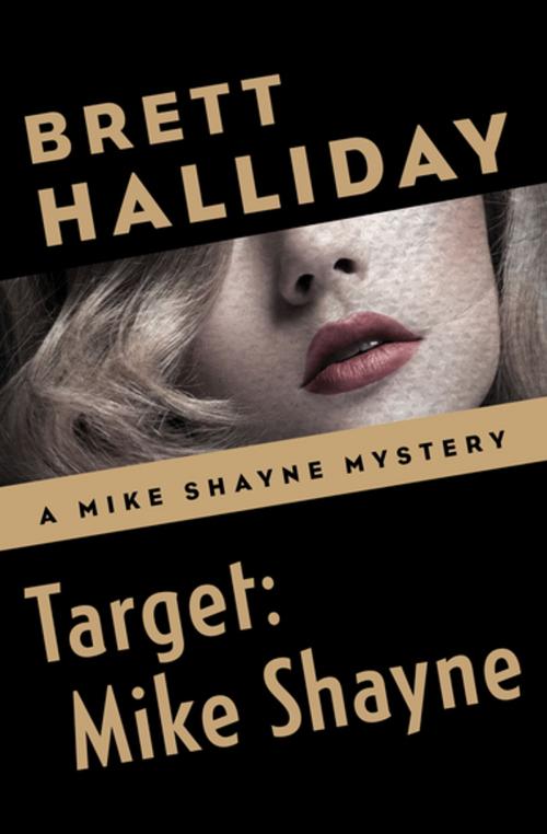 Cover of the book Target: Mike Shayne by Brett Halliday, MysteriousPress.com/Open Road