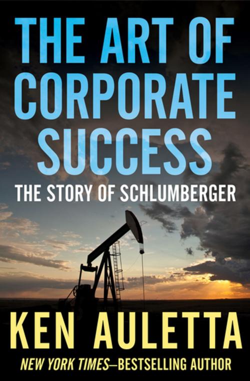 Cover of the book The Art of Corporate Success by Ken Auletta, Open Road Media