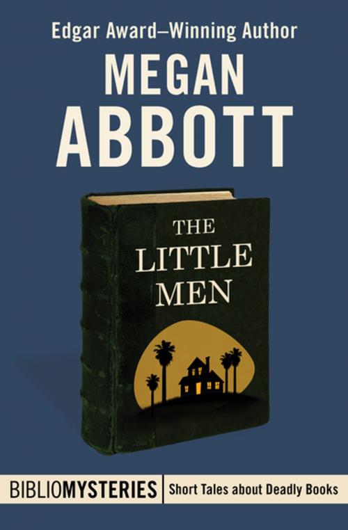 Cover of the book The Little Men by Megan Abbott, MysteriousPress.com/Open Road