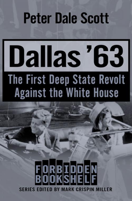 Cover of the book Dallas '63 by Peter Dale Scott, Open Road Media
