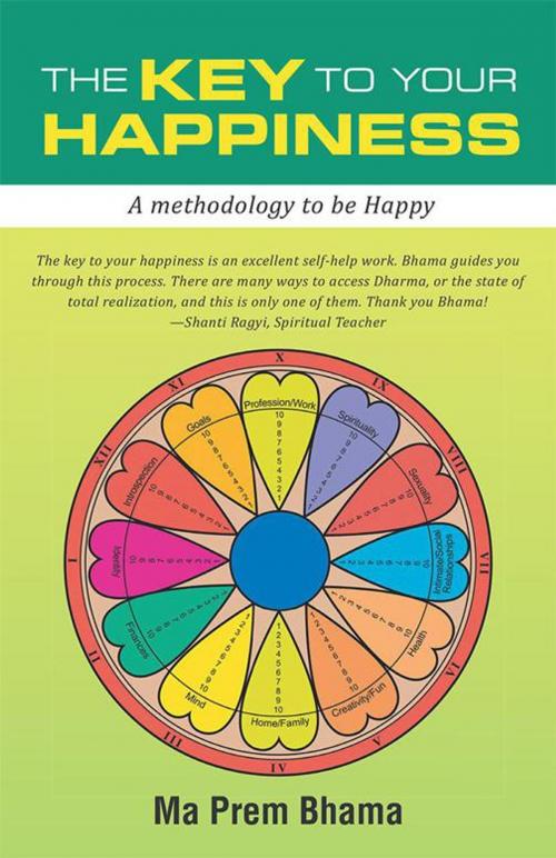 Cover of the book The Key to Your Happiness by Ma Prem Bhama, Balboa Press