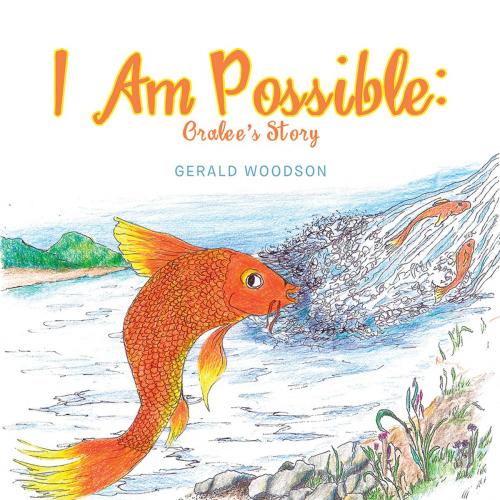 Cover of the book I Am Possible: by Gerald Woodson, Balboa Press