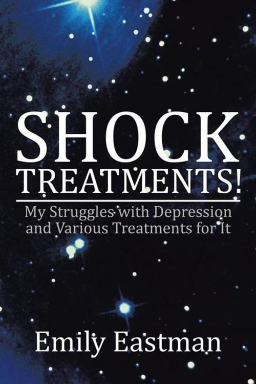 Cover of the book Shock Treatments! by Emily Eastman, AuthorHouse