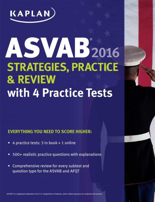 Cover of the book Kaplan ASVAB 2016 Strategies, Practice, and Review with 4 Practice Tests by Kaplan Test Prep, Kaplan Publishing