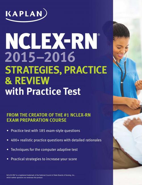 Cover of the book NCLEX-RN 2015-2016 Strategies, Practice, and Review with Practice Test by Kaplan, Kaplan Publishing