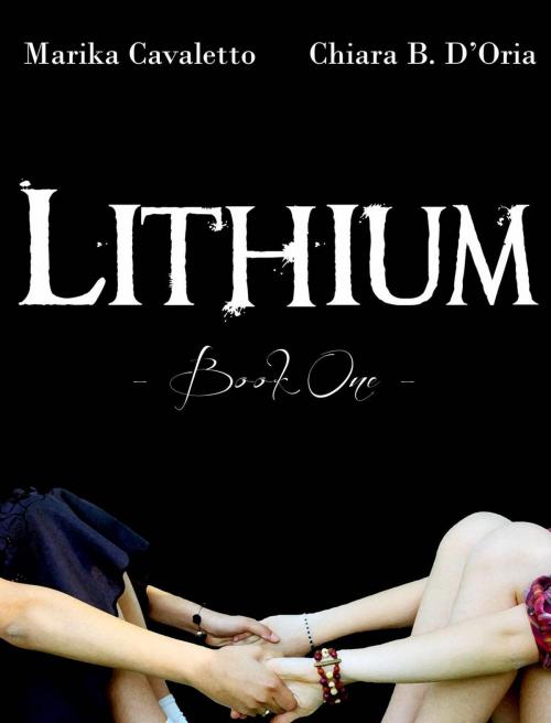 Cover of the book Lithium by Chiara B. D'Oria, Marika Cavaletto, Babelcube Inc.