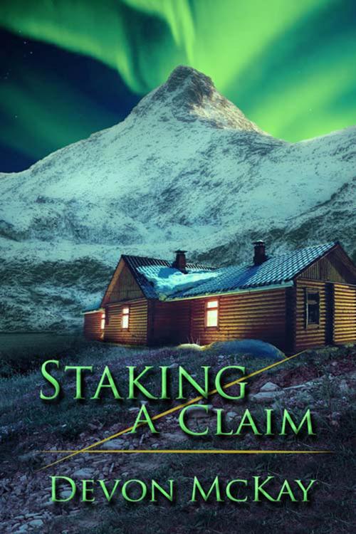 Cover of the book Staking a Claim by Devon  McKay, The Wild Rose Press, Inc.