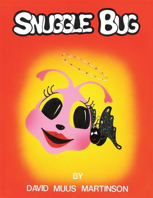 Cover of the book Snuggle Bug by David Muus Martinson, WestBow Press