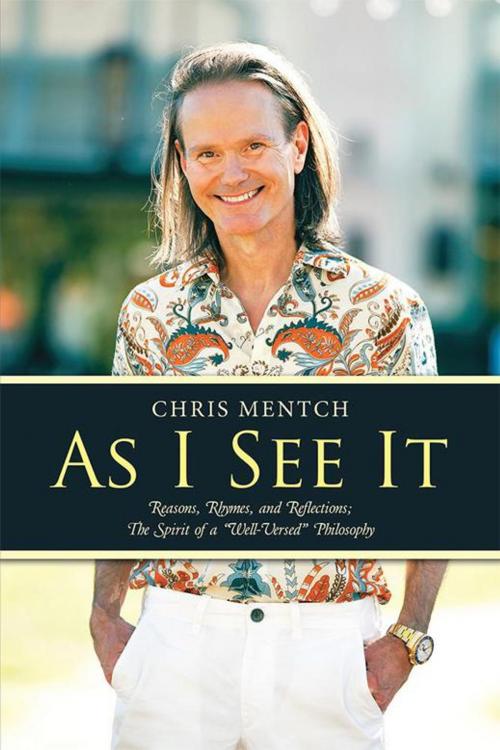 Cover of the book As I See It by Chris Mentch, WestBow Press