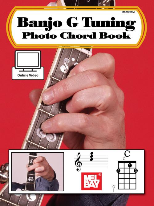 Cover of the book Banjo G Tuning Photo Chord Book by William Bay, Mel Bay Publications, Inc.