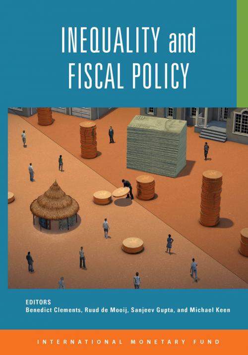 Cover of the book Inequality and Fiscal Policy by Benedict Mr. Clements, Ruud Mooij, Sanjeev Mr. Gupta, Michael Mr. Keen, INTERNATIONAL MONETARY FUND