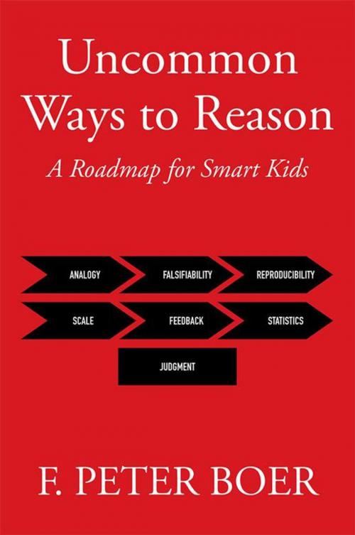 Cover of the book Uncommon Ways to Reason by F. Peter Boer, Xlibris US