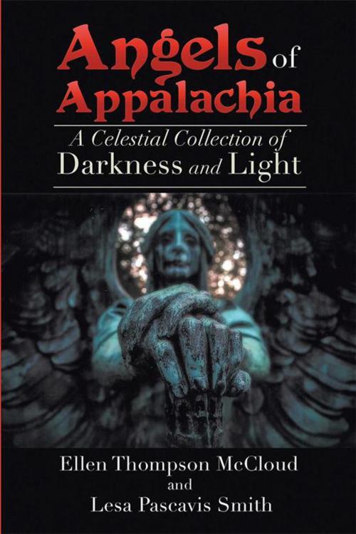 Cover of the book Angels of Appalachia by Ellen Thompson McCloud, Lesa Pascavis Smith, Xlibris US