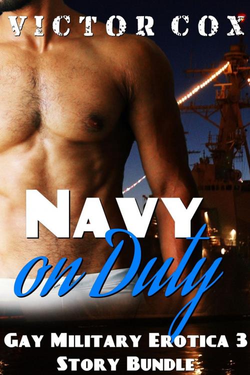 Cover of the book Navy on Duty by Victor Cox, www.victorcoxbooks.com