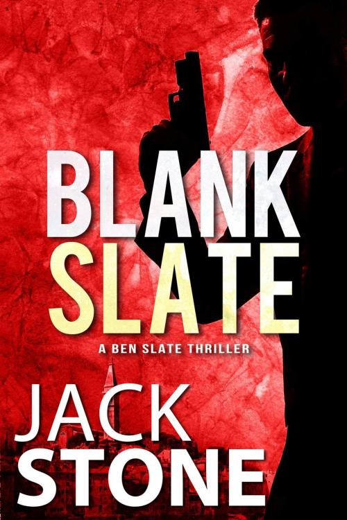 Cover of the book Blank Slate by Jack Stone, Ellington Marketing, LLC
