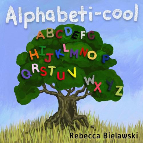Cover of the book Alphabeti-cool by Rebecca Bielawski, Books Beck