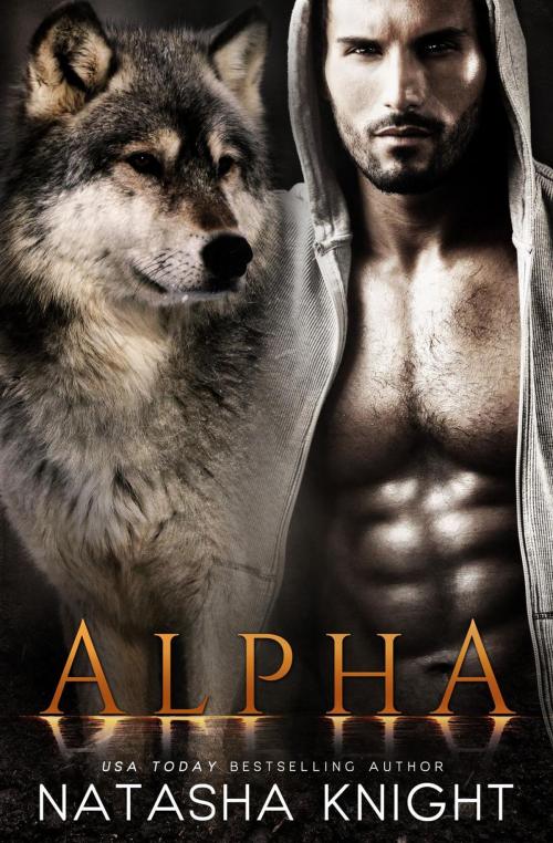Cover of the book Alpha by Natasha Knight, Natasha Knight
