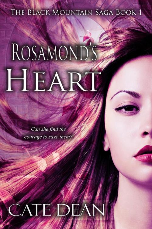 Cover of the book Rosamond's Heart by Cate Dean, Cate Dean