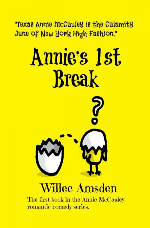 Cover of the book Annie's 1st Break by Willee Amsden, Willee Amsden