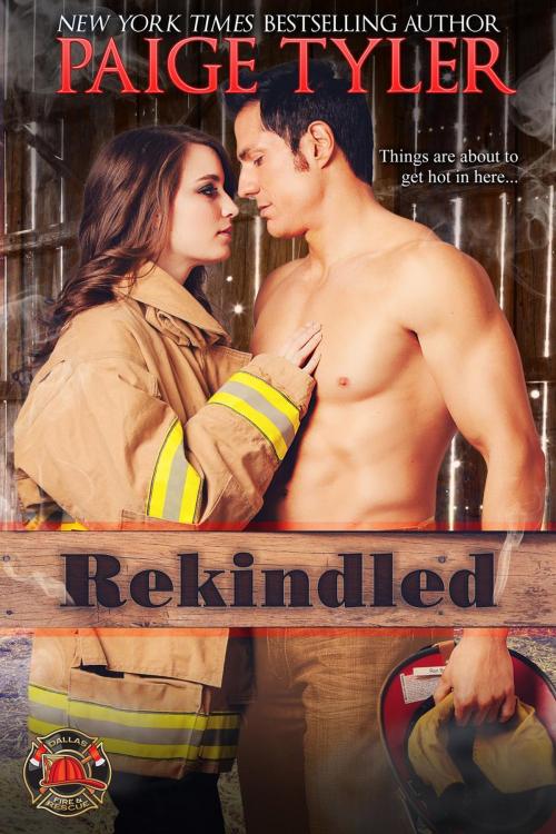 Cover of the book Rekindled by Paige Tyler, Paige Tyler