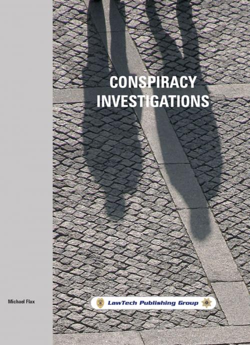 Cover of the book Conspiracy Investigations by Michael Flax, LawTech Publishing Group