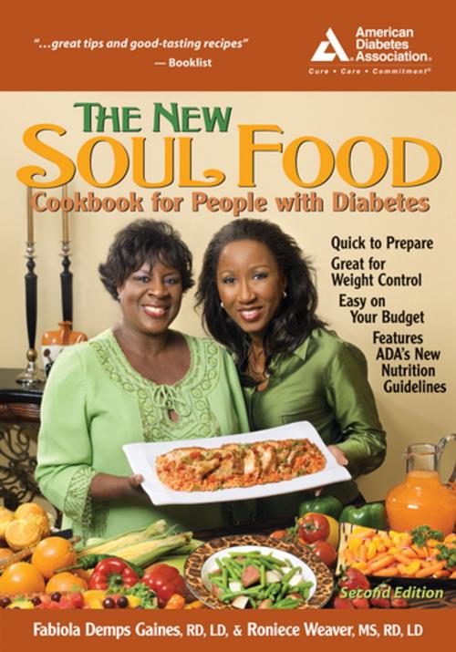 Cover of the book The New Soul Food Cookbook for People with Diabetes, 2nd Edition by Fabiola Demps Gaines, Roniece Weaver, M.S., American Diabetes Association