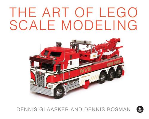 Cover of the book The Art of LEGO Scale Modeling by Dennis Glaasker, Dennis Bosman, No Starch Press