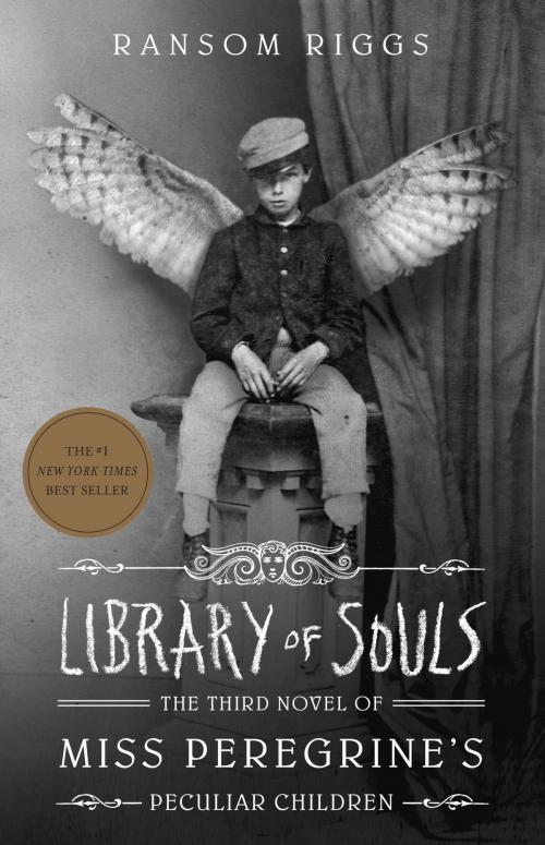 Cover of the book Library of Souls by Ransom Riggs, Quirk Books
