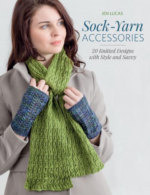 Cover of the book Sock-Yarn Accessories by Jen Lucas, Martingale