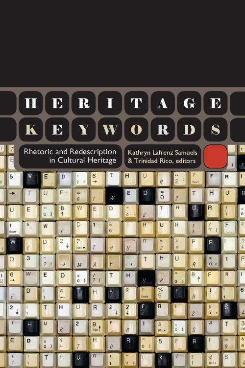 Cover of the book Heritage Keywords by , University Press of Colorado