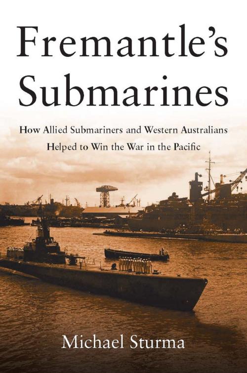 Cover of the book Fremantle's Submarines by Michael Sturma, Naval Institute Press