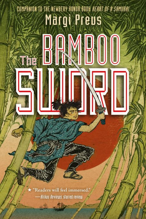 Cover of the book The Bamboo Sword by Margi Preus, ABRAMS