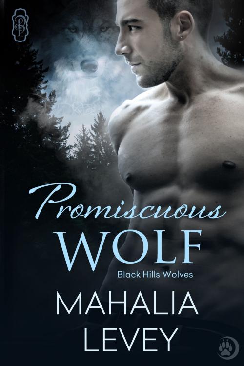 Cover of the book Promiscuous Wolf by Mahalia Levey, Decadent Publishing Company