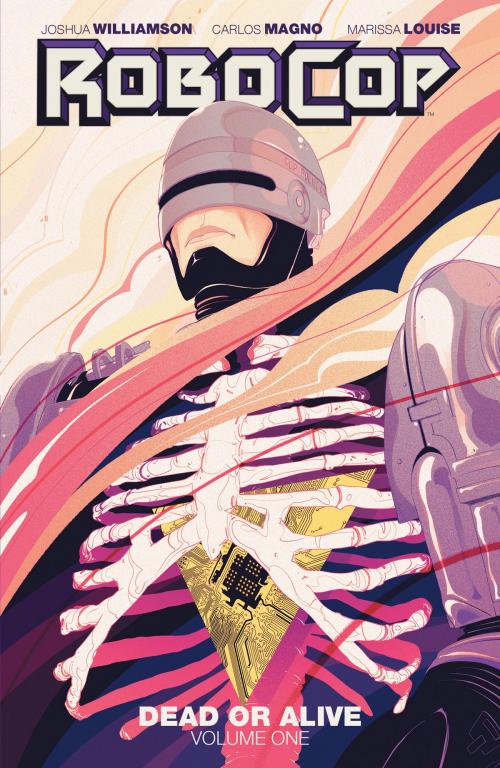 Cover of the book RoboCop: Dead or Alive Vol. 1 by Joshua Williamson, BOOM! Studios