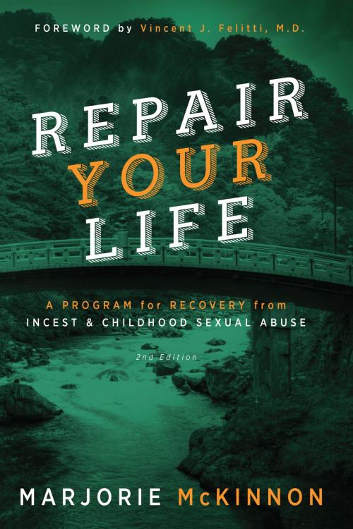 Cover of the book REPAIR Your Life by Marjorie McKinnon, Loving Healing Press