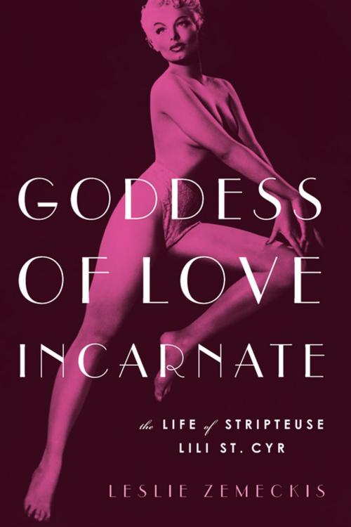 Cover of the book Goddess of Love Incarnate by Leslie Zemeckis, Counterpoint