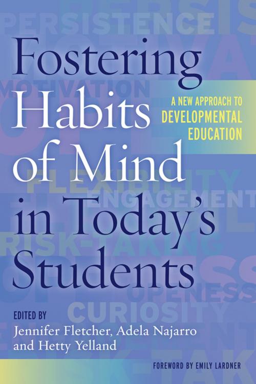 Cover of the book Fostering Habits of Mind in Today's Students by , Stylus Publishing
