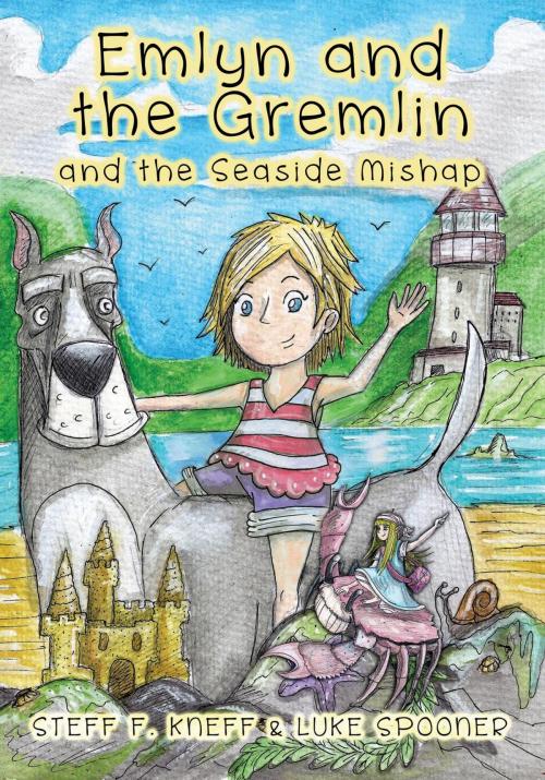 Cover of the book Emlyn and the Gremlin and the Seaside Mishap by Steff F. Kneff, Evolved Publishing LLC