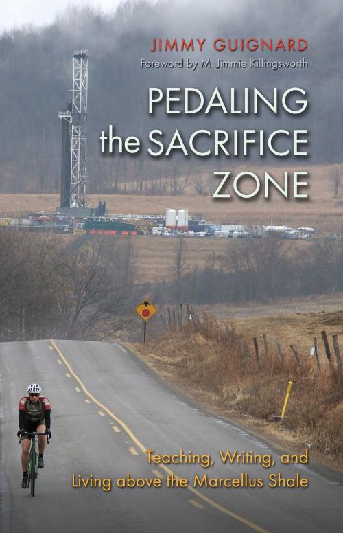 Cover of the book Pedaling the Sacrifice Zone by James S. Guignard, Texas A&M University Press